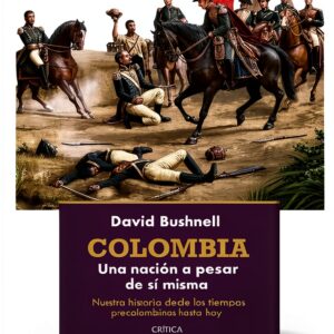Crítica Colombia History Book Spanish Kindle Edition 534-0