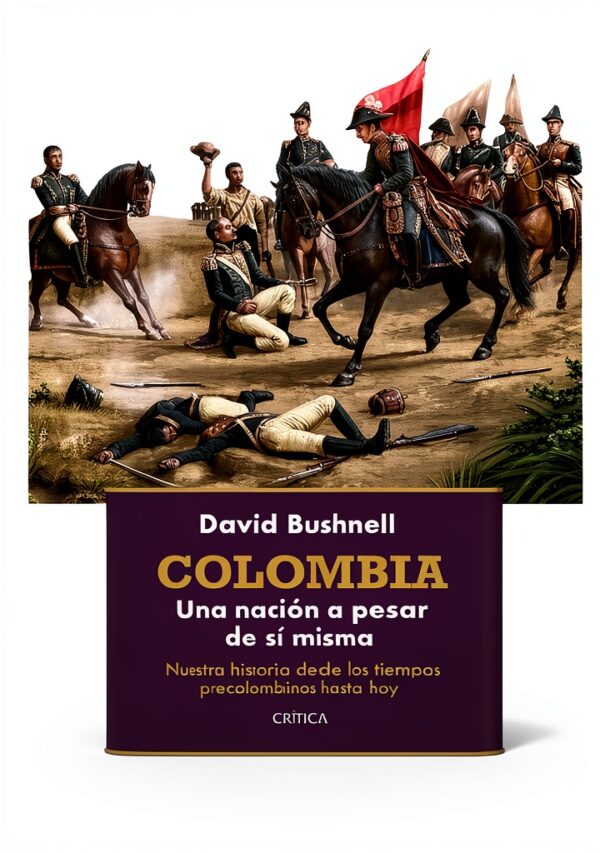 Crítica Colombia History Book Spanish Kindle Edition 534-0